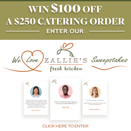 We Love Zallie's Fresh Kitchen Sweepstakes